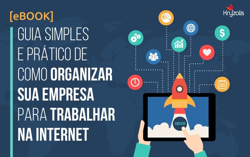 Ebook - Guia simples e prático de como organizar sua empresa para trabalhar na internet