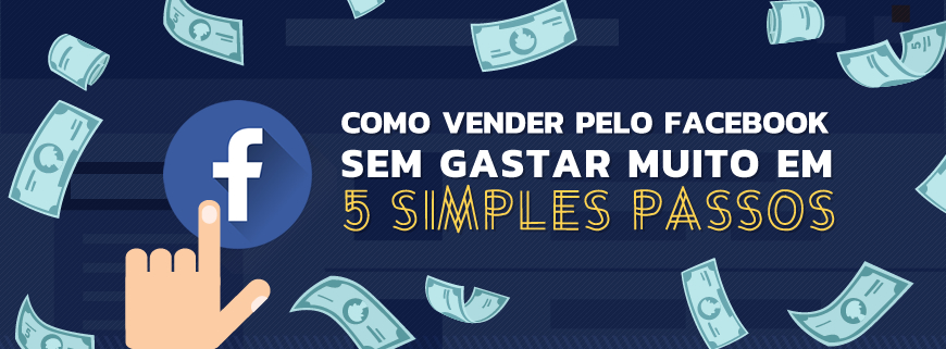 Como vender pelo Facebook - Topo do Infográfico