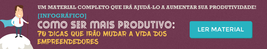 Infográfico: Como ser mais produtivo