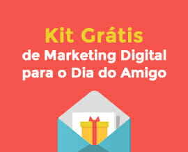 Kit Grátis de Marketing Digital para o Dia do Amigo