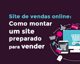 [Infográfico] Site de vendas online: Como montar um site preparado para vender